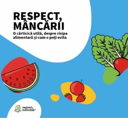 Despre risipa alimentară și cum o poți evita -  Manual practic
