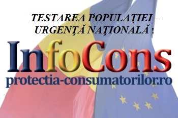 TESTAREA POPULAŢIEI – URGENŢĂ NAŢIONALĂ ! APELUL MIŞCĂRII DE PROTECŢIA CONSUMATORILOR