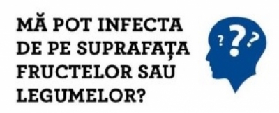 Mă pot infecta de pe suprafața legumelor sau fructelor ?